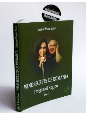 Wine secrets of Romania Vol. I